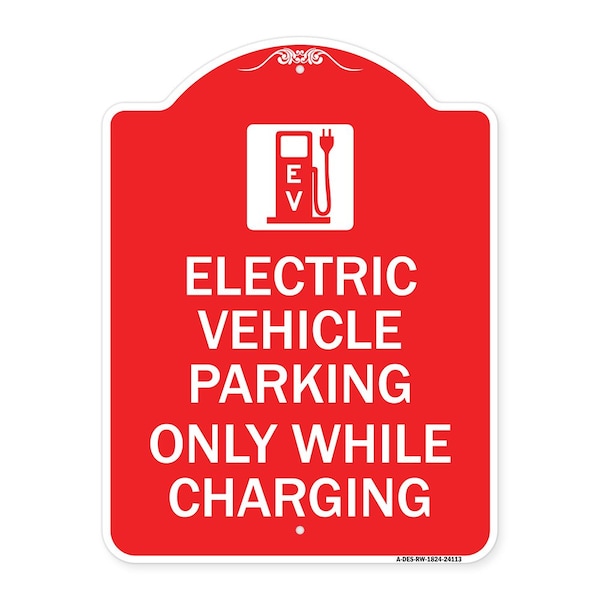 Signmission Electric Vehicle Parking While Charging W/ Graphic, Red & White Alum Sign, 18" x 24", RW-1824-24113 A-DES-RW-1824-24113 - main